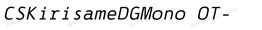 CSKirisameDGMono OT字体转换